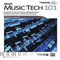 101: Alfredova muzika Tech: Studijski kurs grupe u modernoj muzičkoj proizvodnji pomoću audio tehnologije